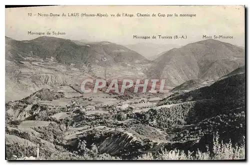 Cartes postales Notre Dame du Laus Hautes Alpes vu de l'Ange Chemin de Gap par la montagne