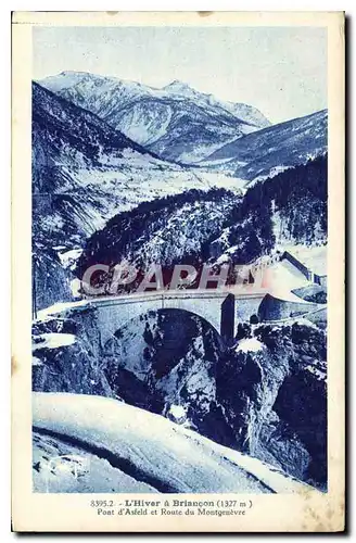 Cartes postales L'Hiver a Briancon Pont d'Asfeld et Route du Montgenevre