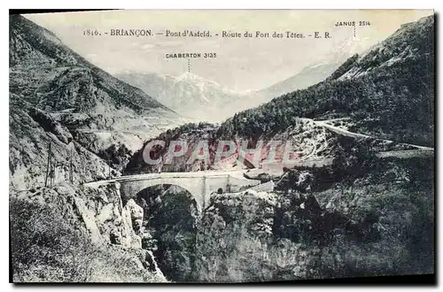 Cartes postales Briancon Pont d'Asfeld Route du Fort des Tetes