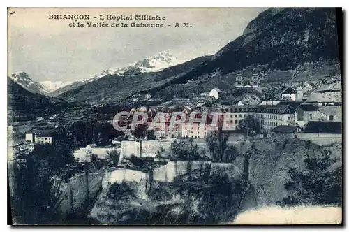 Ansichtskarte AK Briancon L'Hopital Militaire et la Vallee de la Guisanne