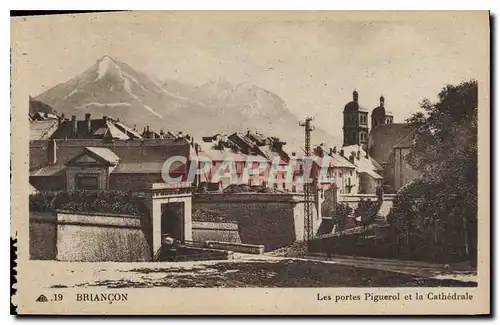 Ansichtskarte AK Briancon Les portes Piguerol et la Cathedrale