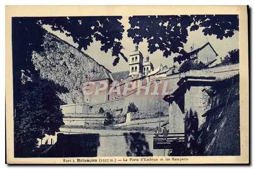 Ansichtskarte AK Briancon Le Porte d'Embrun et les Remparts