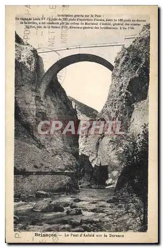 Cartes postales Briancon Le Pont d'Asfeld sur la Durance