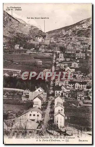 Ansichtskarte AK Briancon La Chaussee du Pont de la Guisane a la Porte d'Embrun