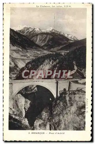 Ansichtskarte AK Briancon Pont d'Asfeld