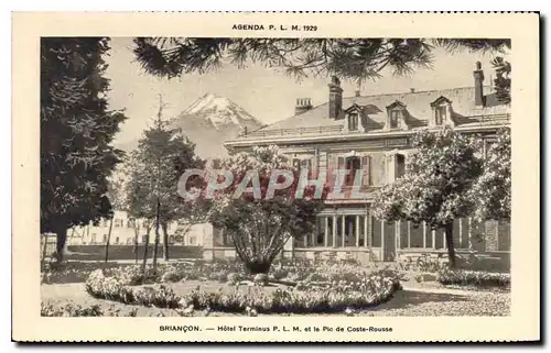 Cartes postales Briancon Hotel Terminus PLM et le Pic de Coste Rousse