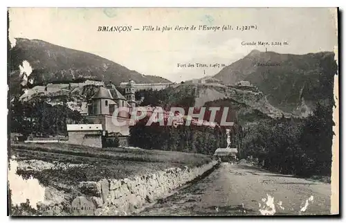 Cartes postales Briancon Ville la plus elevee de l'Europe