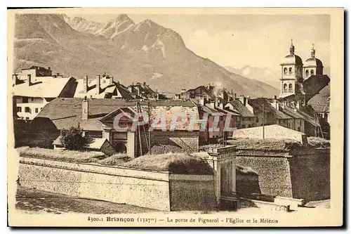 Cartes postales Briancon La porte de Pignerol l'Eglise et le Melezin