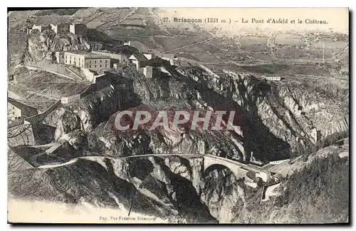 Cartes postales Briancon Le Pont d'Asfeld et le Chateau