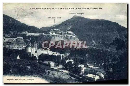 Cartes postales Briancon pris de la Route de Grenoble