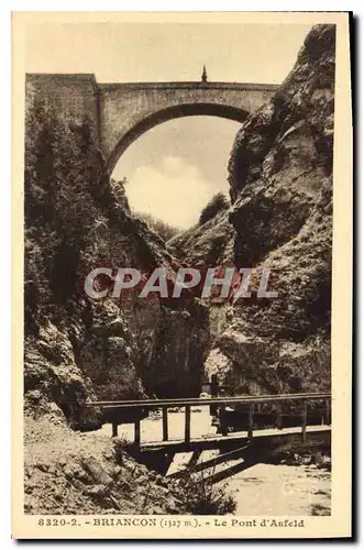 Ansichtskarte AK Briancon Le Pont d'Asfeld