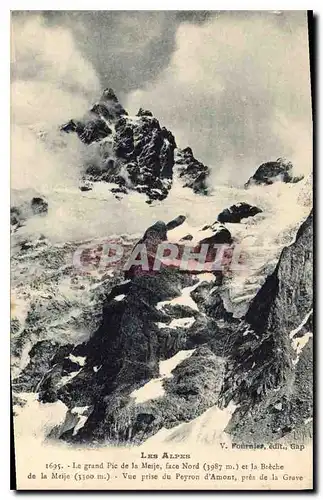 Ansichtskarte AK Les Alpes Le grand Pic de la Meije face Nord et la Breche de la Meije Vue prise dy Peyron d'Amon