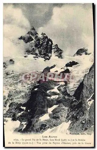 Cartes postales Les Alpes Le grand Pic de la Meije face Nord et la Breche de la Meije Vue prise dy Peyron d'Amon