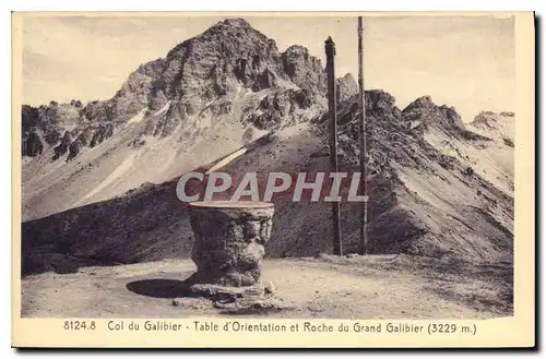 Cartes postales Col du Galibier Table d'Orientation et Roche du Grand Galibier