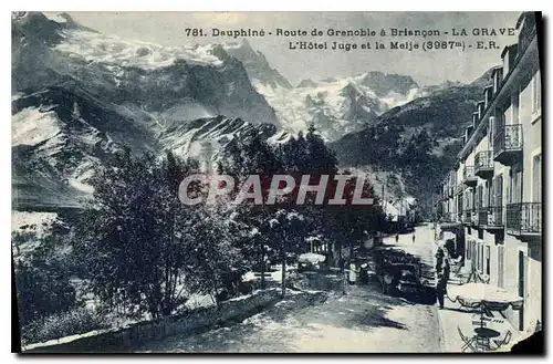 Cartes postales Dauphine Route de Grenoble a Briancon La Grave L'Hotel Juge et la Meije