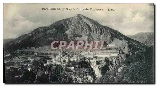 Ansichtskarte AK Briancon et la Croix de Toulouse