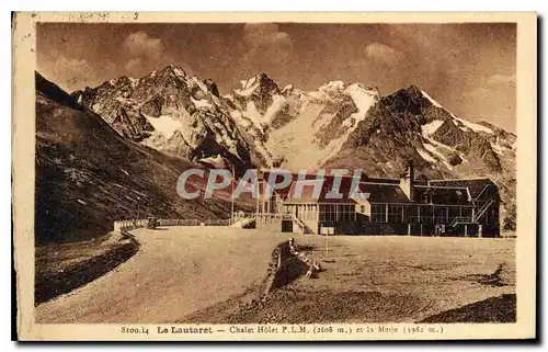 Ansichtskarte AK Le Lautaret Chalet Hotel et la Meije