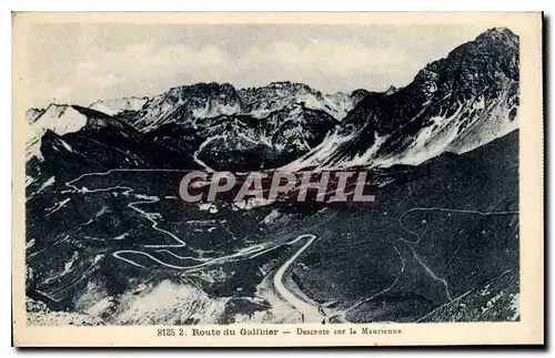 Cartes postales Route du Galibier Desceate sur la Maurienne