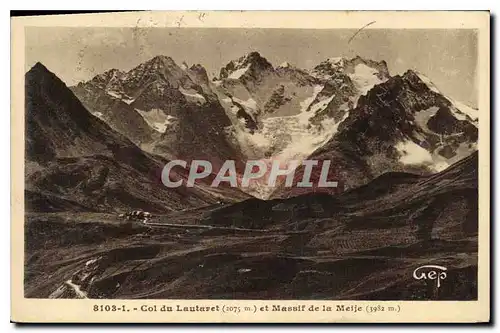 Cartes postales Col du Lauteret et Massif de la Meije