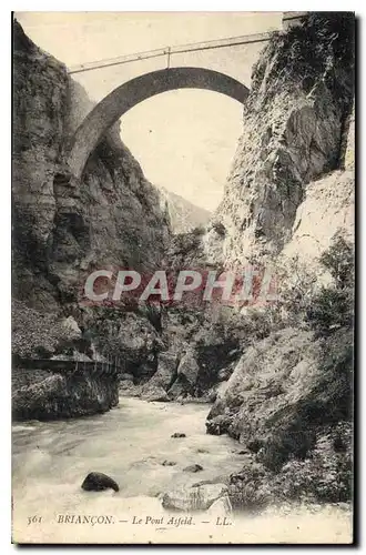 Ansichtskarte AK Briancon Le Pont Asfeld