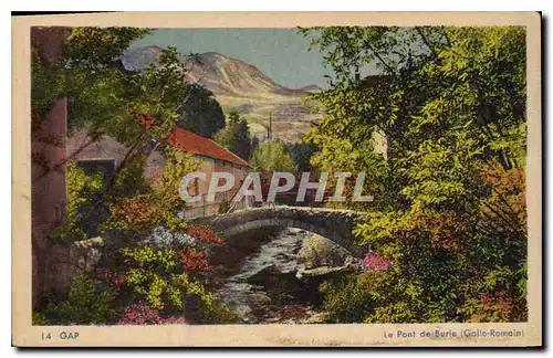Cartes postales Gap Le Pont de Buris Gallo Romain