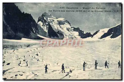 Ansichtskarte AK Dauphine Massif du Pelvoux La Barre des Eorins et le Glacier Blanc