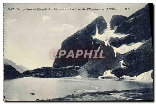 Cartes postales Dauphine Massif du Pelvoux Le Lac de l'Eychauds