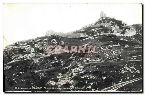 Cartes postales Environs de Valence Ruines du Village feodal de Crussol