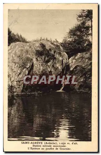 Cartes postales Saint Agreve Ardeche Station estivale renommee L'Eyrieux au gouffre de Gournier