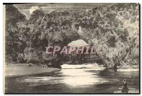 Ansichtskarte AK L'Ardeche Panoramique Le Pont d'Arc