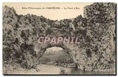 Cartes postales Sites Pittoresque de l'Ardeche Le Pont d'Arc