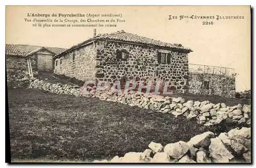 Cartes postales L'Auberge de Peyrebeilhe Aspect meridional Vue d'ensemble de la Grange des Chambres et du Four