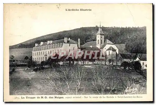 Cartes postales La Trappe de ND des Neiges Sur la route de la Bastide a Saint Laurent les Bains