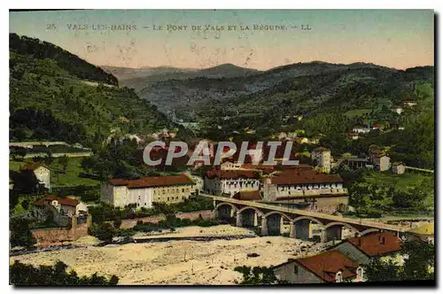 Cartes postales Vals les Bains Le Pont de Vals et la Begune