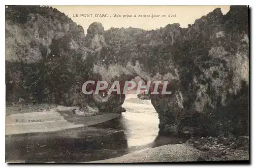 Cartes postales Le Pont d'Arc Vue prise a centre jour en aval