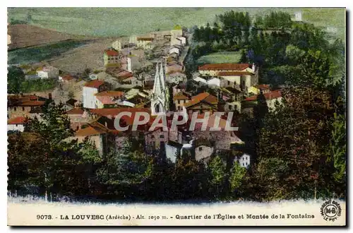 Cartes postales La Louvesc Ardeche Quartier de l'Eglise et Montee de la Fontaine