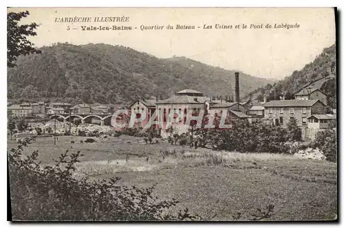 Cartes postales Vals les Bains Quartier du Bateau Les Usines et le Pont de Labegude