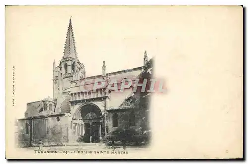 Cartes postales Tarascon L'Eglise Sainte Marthe