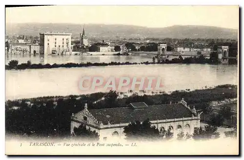 Ansichtskarte AK Tarascon Vue generale et le Pont suspendu