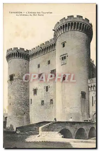 Ansichtskarte AK Tarascon L'Entree des Tourelles du Chateau du Roi Rene