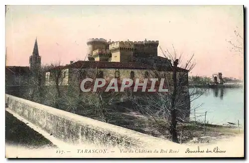 Cartes postales Tarascon Vue du Chateau du Roi Rene