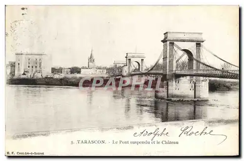 Cartes postales Tarascon Le Pont suspendu et le Chateau