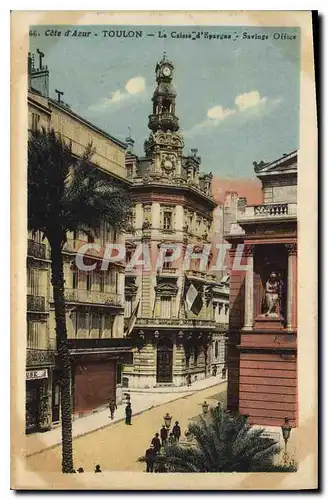 Cartes postales Cote d'Azur Toulon La Caisse d'Epargne Sawings Office