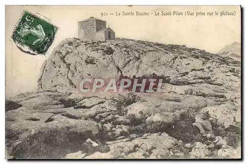 Cartes postales La Sainte Baume Le Saint Pilon Vue prise sur le Plateau