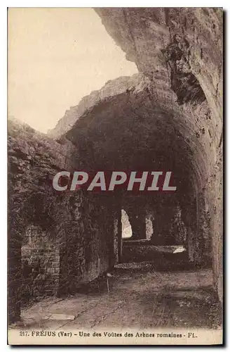 Cartes postales Frejus Var Une des Voutes des Arenes romaines