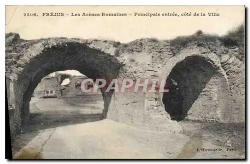 Ansichtskarte AK Frejus Les Arenes Romaines Principale entree cote de la Ville