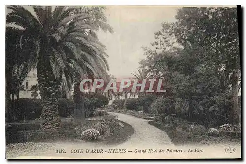 Cartes postales Cote d'Azur Hyeres Grand hotel des Palmiers le Parc