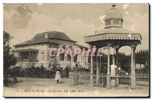 Cartes postales Eaux de Pioule le Casino le Luc Var