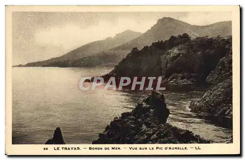 Cartes postales Le Trayas Bords de Mer vue sur le Pic d'Aurelle