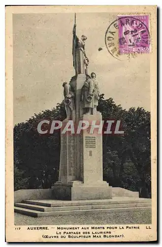 Cartes postales Auxerre Monument aux Morts pour la Patrie le Partage des Lauriers Ceuvre du Sculpteur Max Blonda